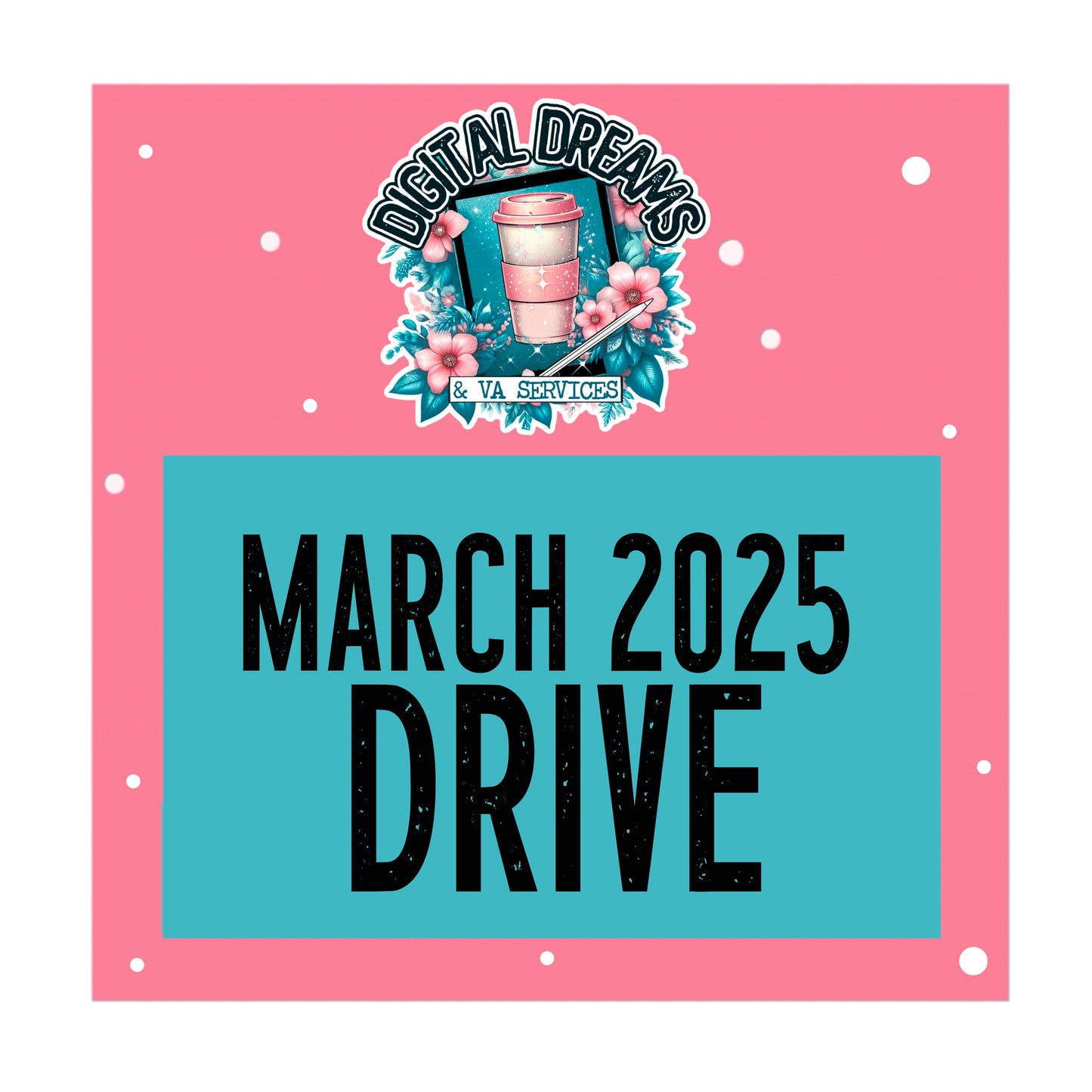 MARCH 2025 DRIVE
