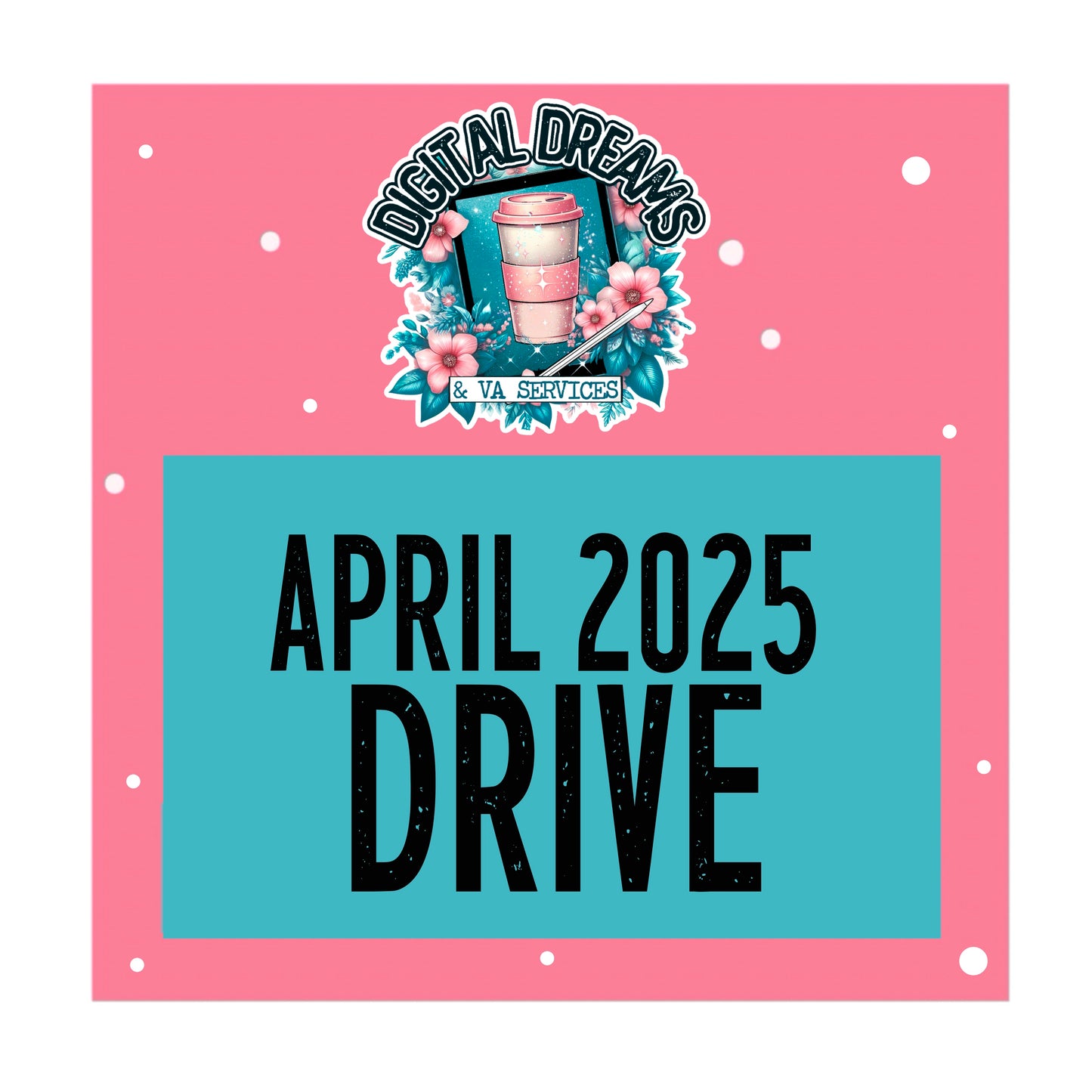 APRIL 2025 DRIVE