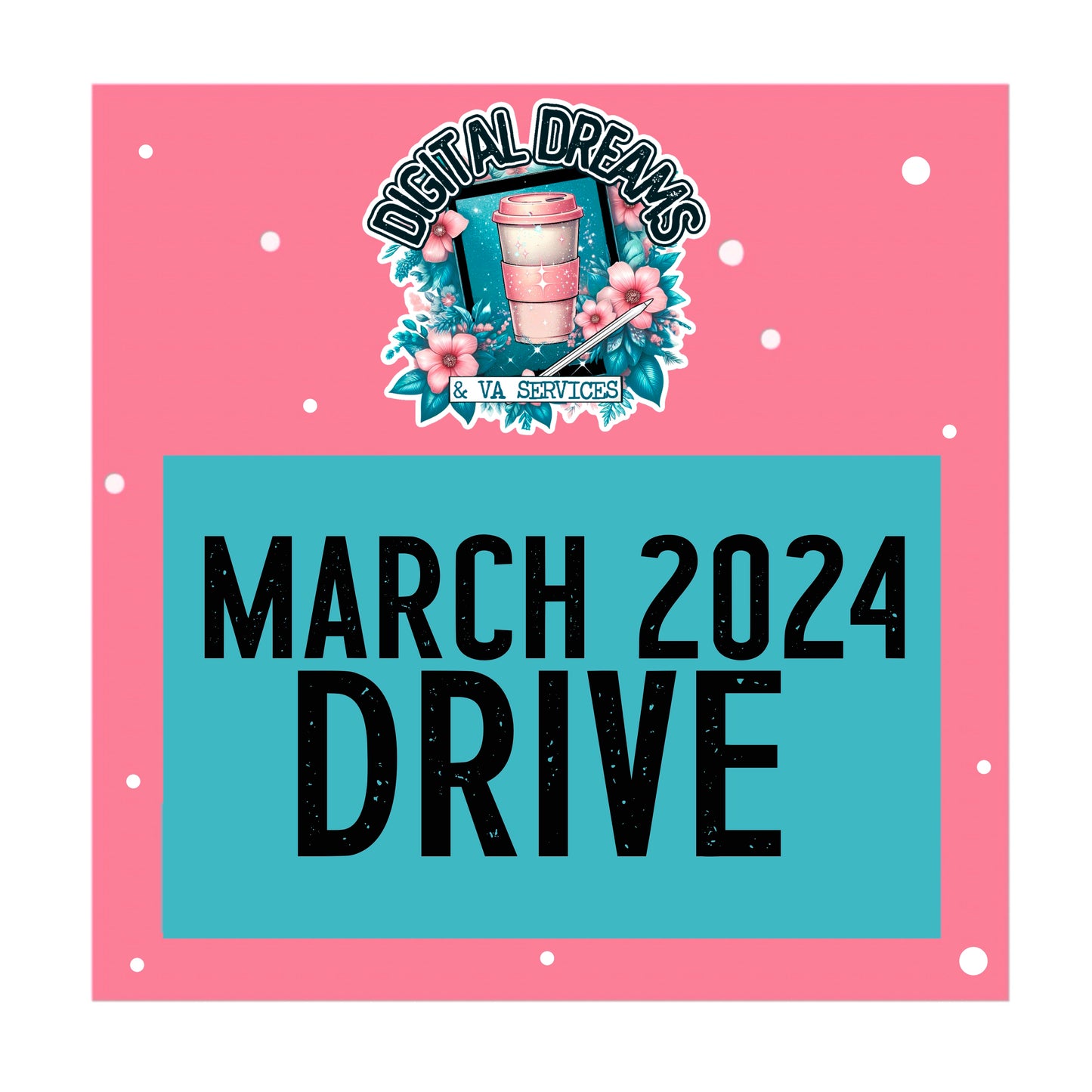 MARCH 2024 DRIVE
