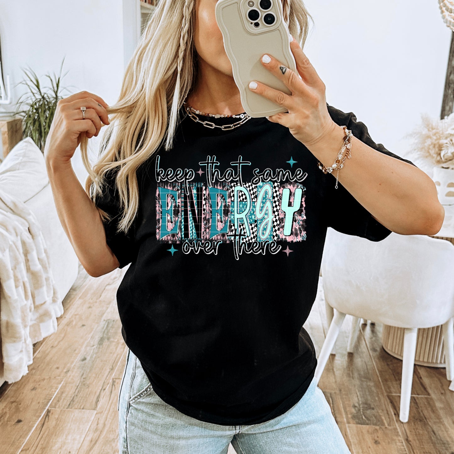 KEEP THAT SAME ENERGY OVER THERE PNG DESIGN