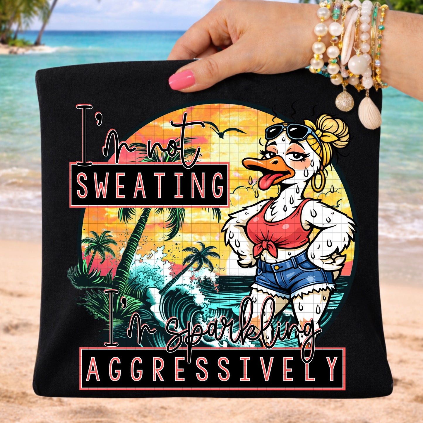 I'M NOT SWEATING PNG DESIGN