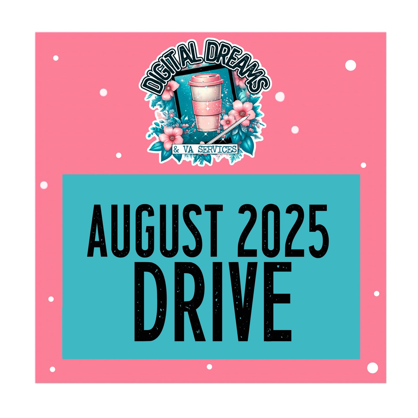 AUGUST 2025 DRIVE