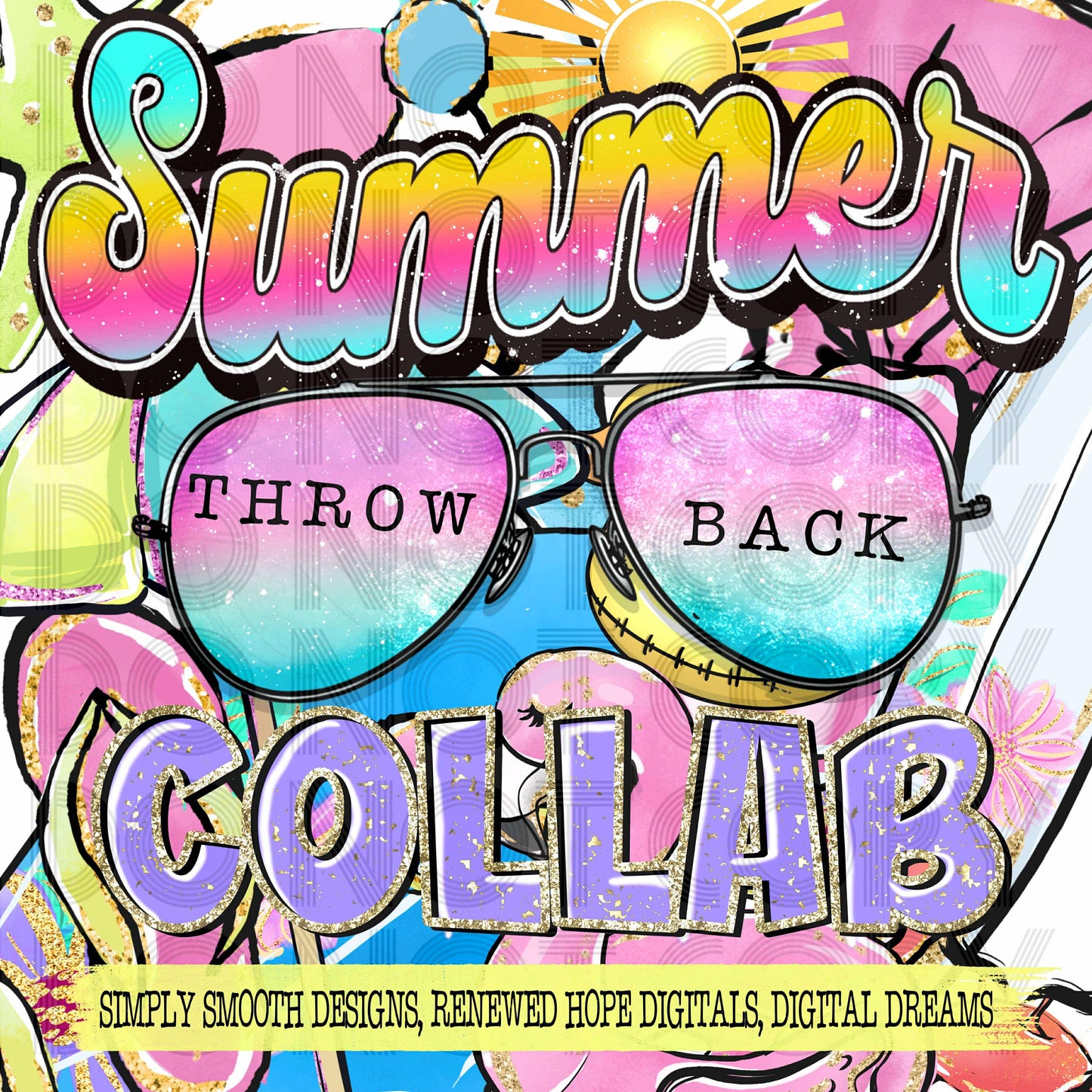 THROWBACK SUMMER COLLAB W/ RENEWED HOPE DIGITALS & SIMPLY SMOOTH DESIGNS