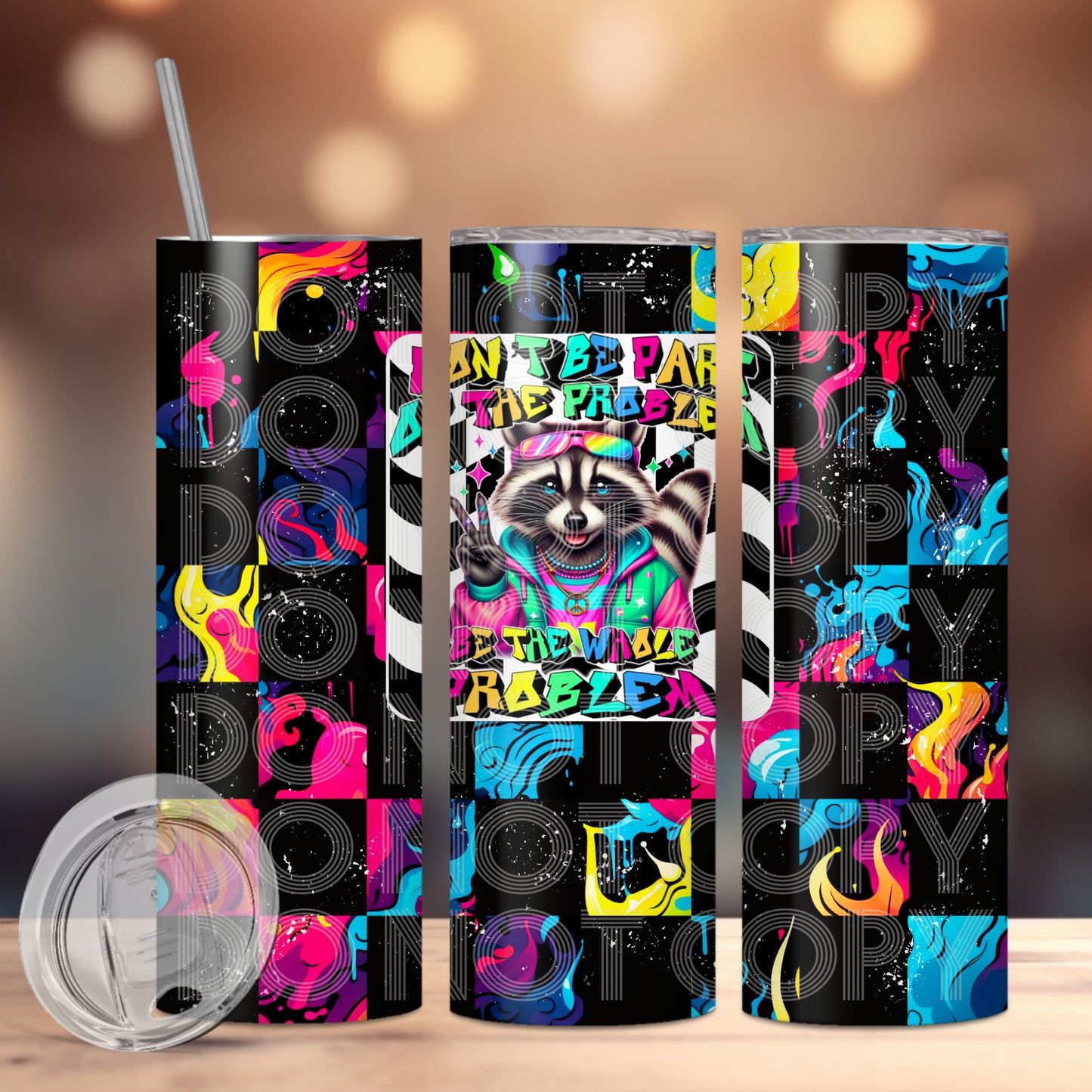 BE THE WHOLE PROBLEM TUMBLER PNG DESIGN