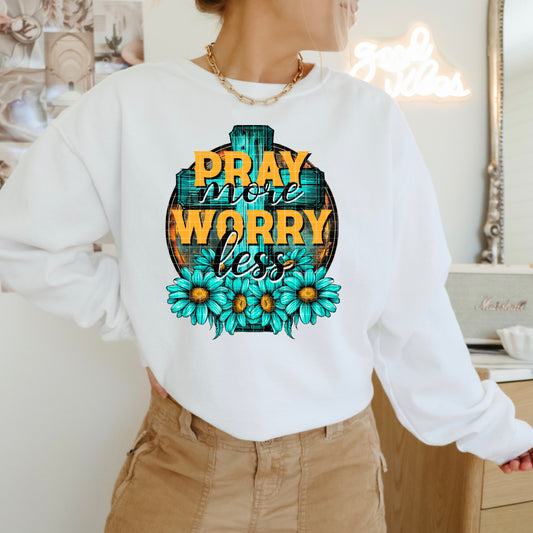 PRAY MORE WORRY LESS PNG DESIGN