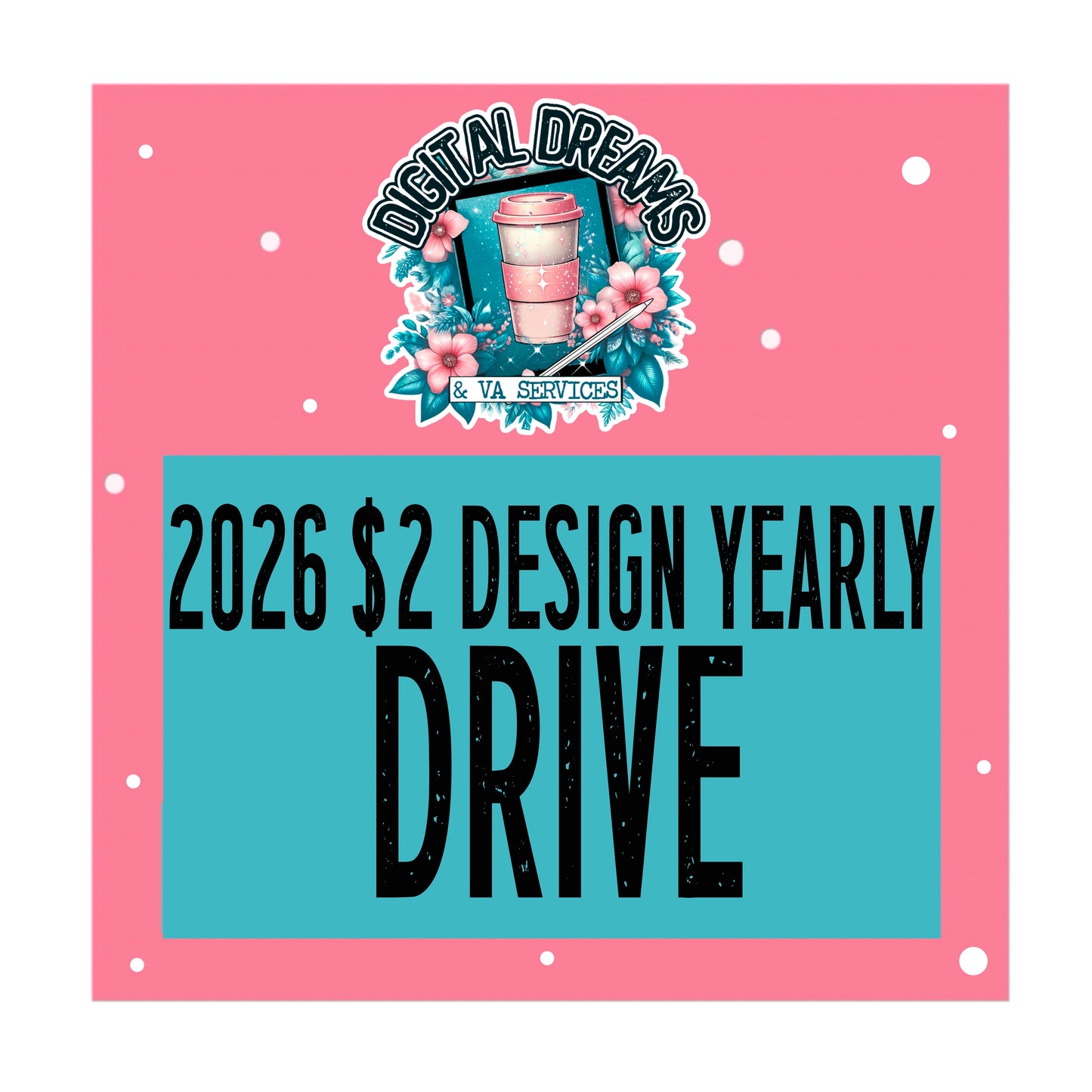 2026 YEARLY $2 DESIGN DRIVE