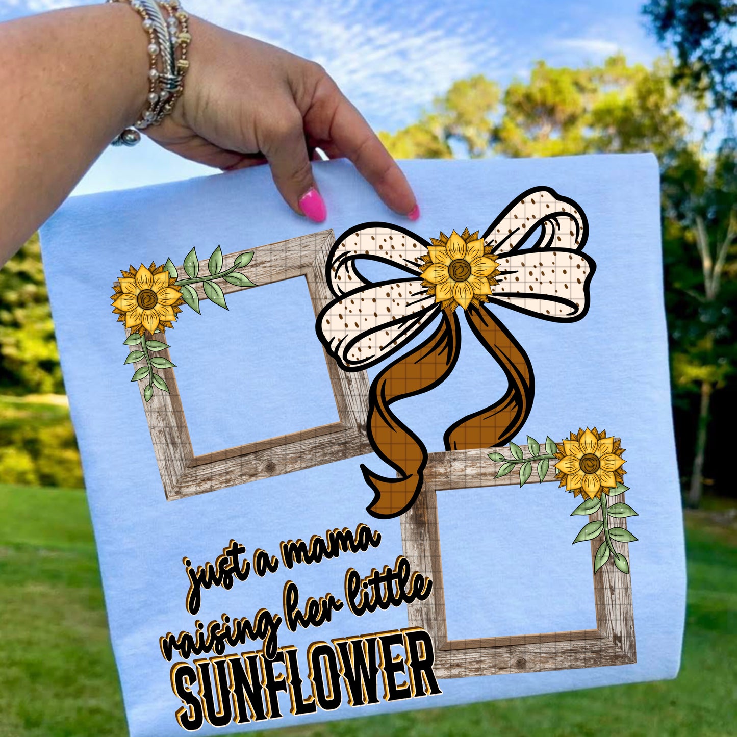JUST A MAMA RAISING HER LITTLE SUNFLOWER/SUNFLOWERS PNG DESIGN