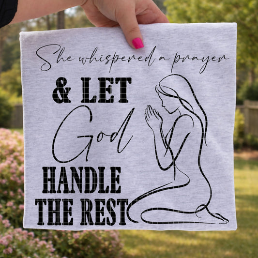 SHE WHISPERED A PRAYER PNG DESIGN