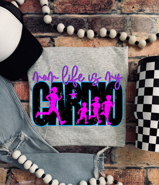 MOM LIFE IS MY CARDIO PNG DESIGN