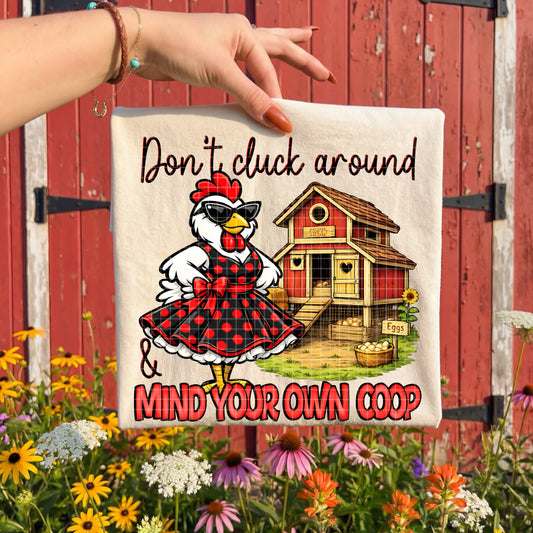 DON'T CLUCK AROUND PNG DESIGN