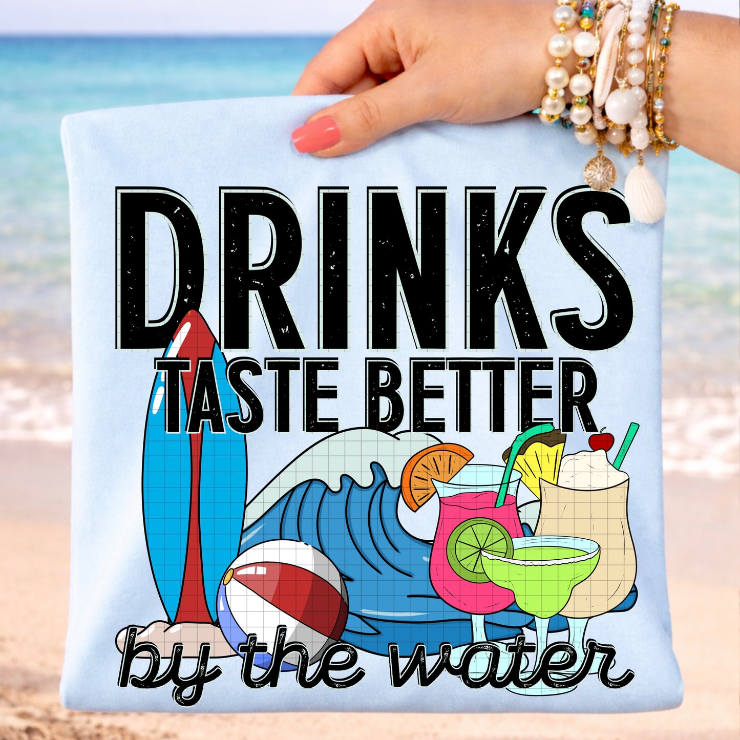 DRINKS TASTE BETTER PNG DESIGN