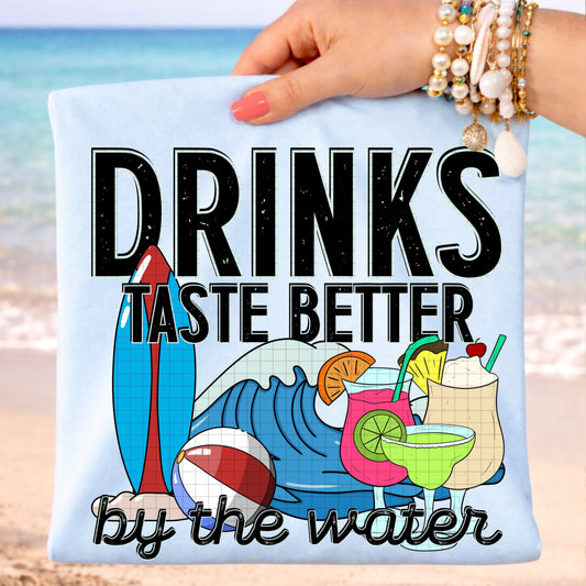 DRINKS TASTE BETTER PNG DESIGN