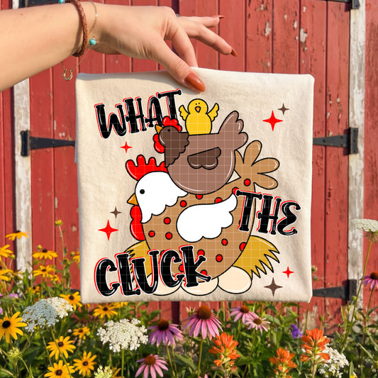 WHAT THE CLUCK PNG DESIGN