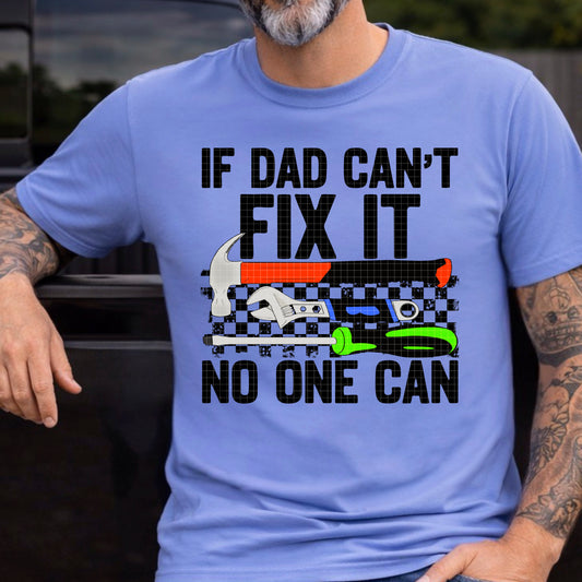 IF DAD CAN'T FIX IT PNG DESIGN