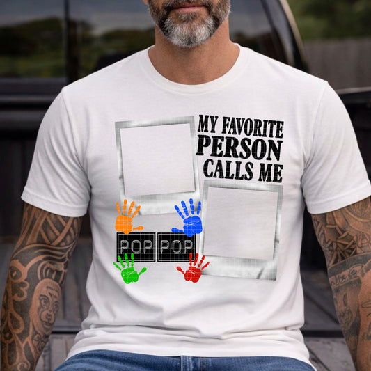 MY FAVORITE PEOPLE/PERSON POP POP PNG DESIGN