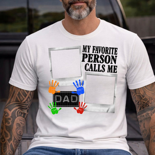 MY FAVORITE PEOPLE/PERSON DAD PNG DESIGN