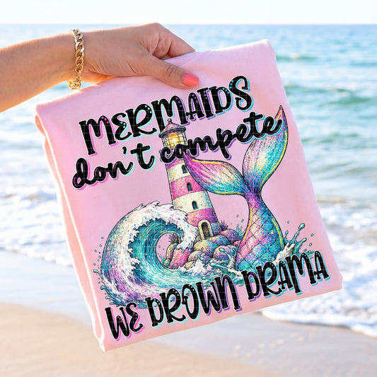 MERMAIDS DON'T COMPETE PNG DESIGN