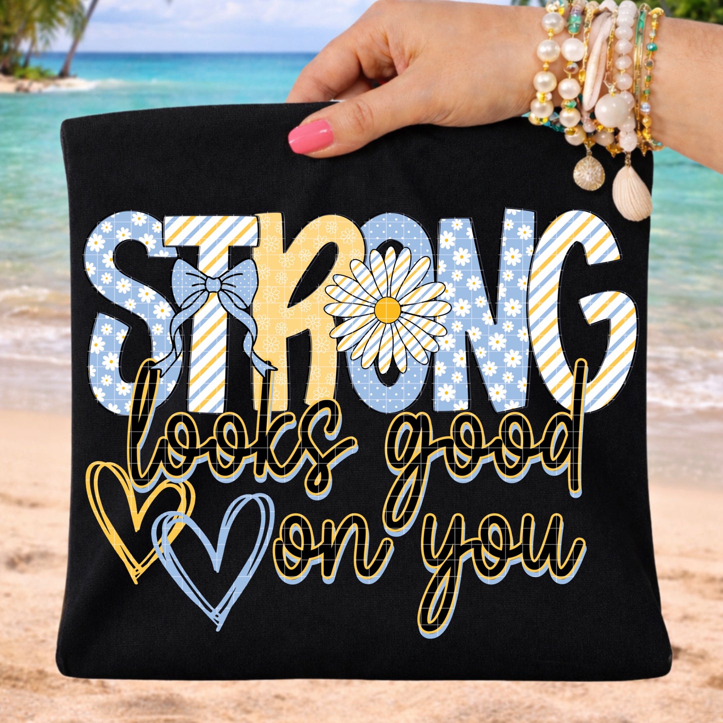 STRONG LOOKS GOOD ON YOU PNG DESIGN