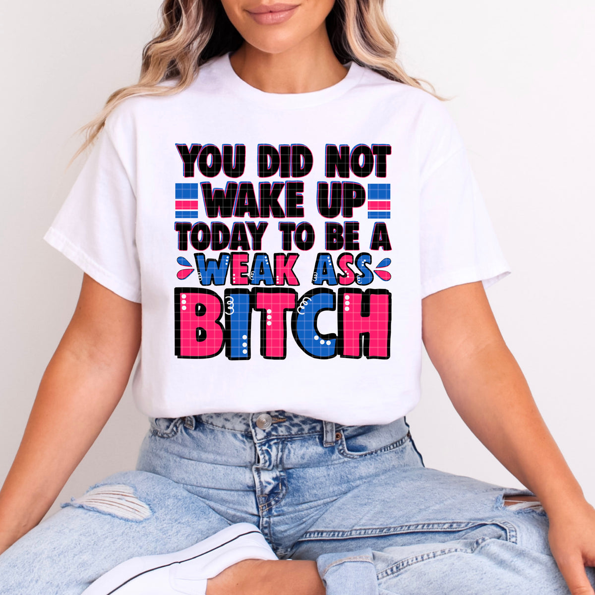 WEAK A$$ B!TCH PNG DESIGN