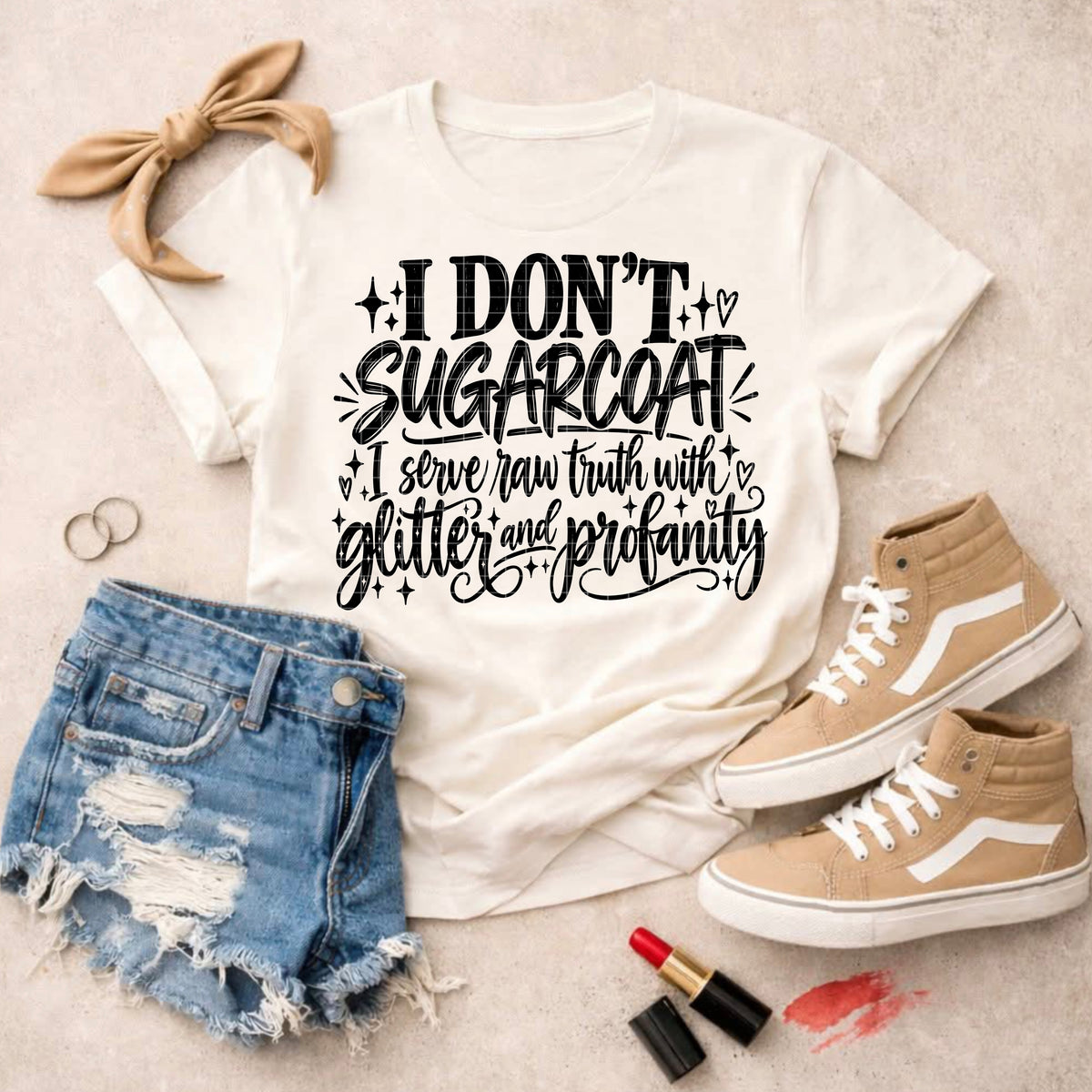 I DON'T SUGARCOAT PNG DESIGN