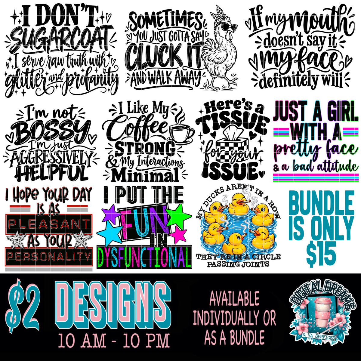 I'M SNARKY & I KNOW IT $2 DESIGN BUNDLE - 10/21
