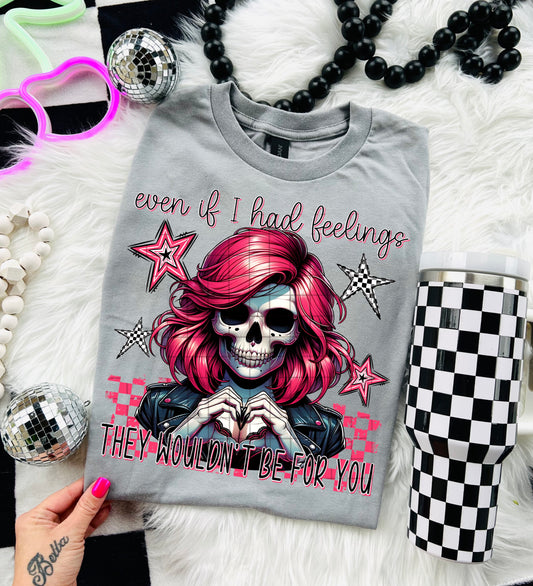 EVEN IF I HAD FEELINGS PNG DESIGN