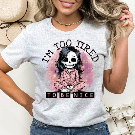 I'M TOO TIRED PNG DESIGN