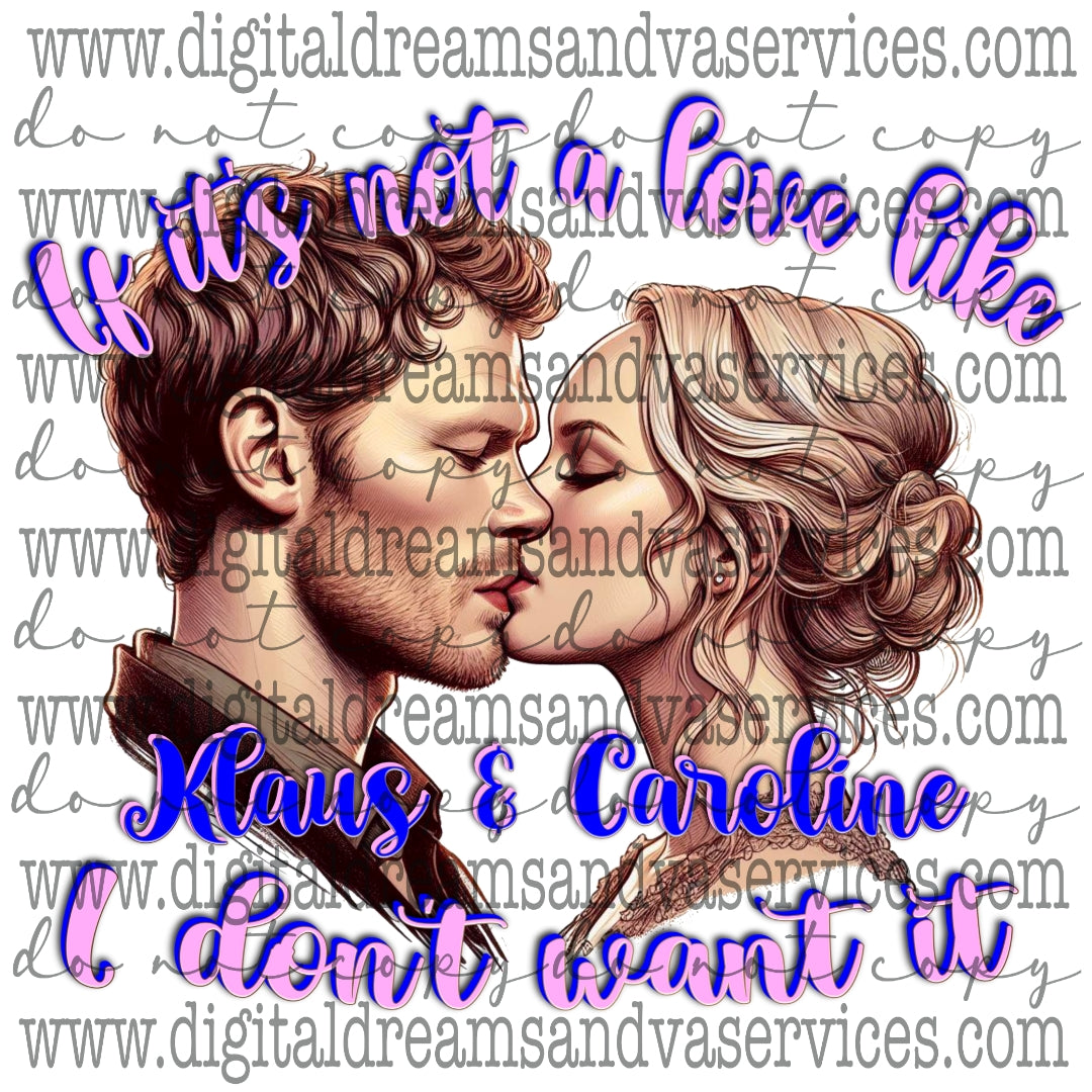 LOVE LIKE KLAUS & CAROLINE PNG DESIGN