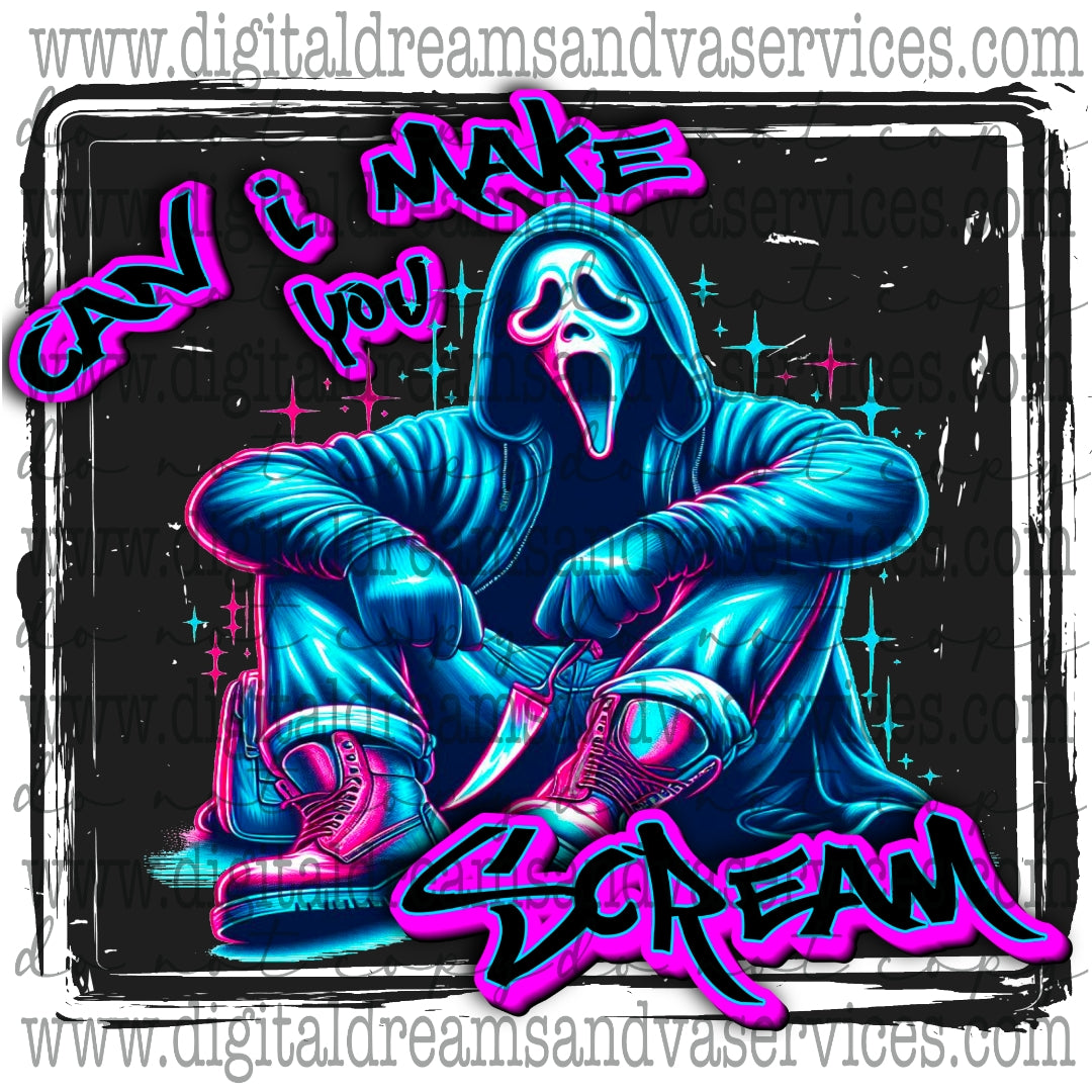 CAN I MAKE YOU SCREAM PNG DESIGN