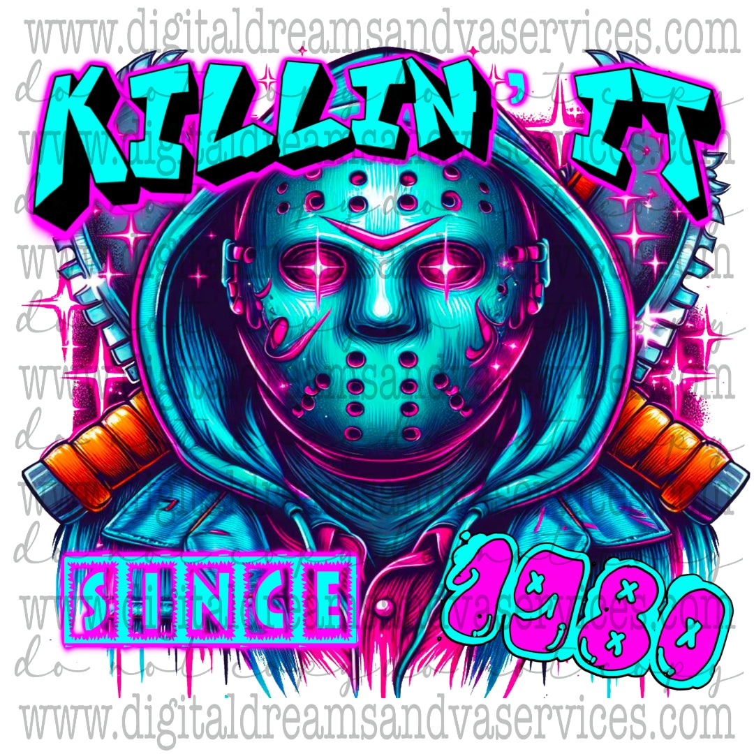 KILLIN IT SINCE 1980 PNG DESIGN