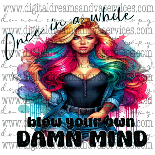 BLOW YOUR OWN MIND PNG DESIGN