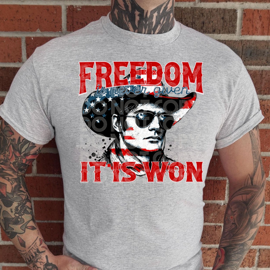 FREEDOM IS NEVER GIVEN PNG DESIGN