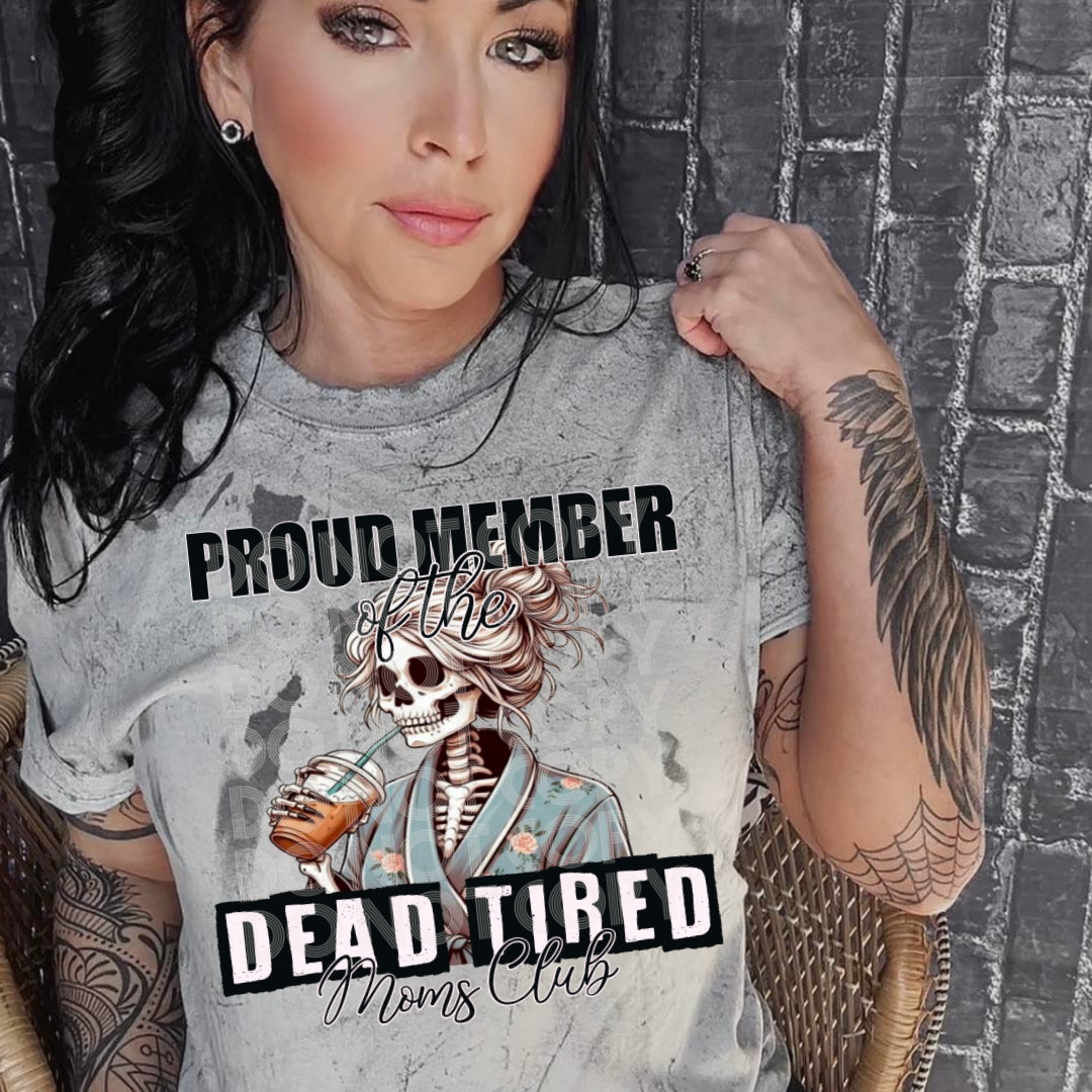 DEAD TIRED MOMS CLUB PNG DESIGN