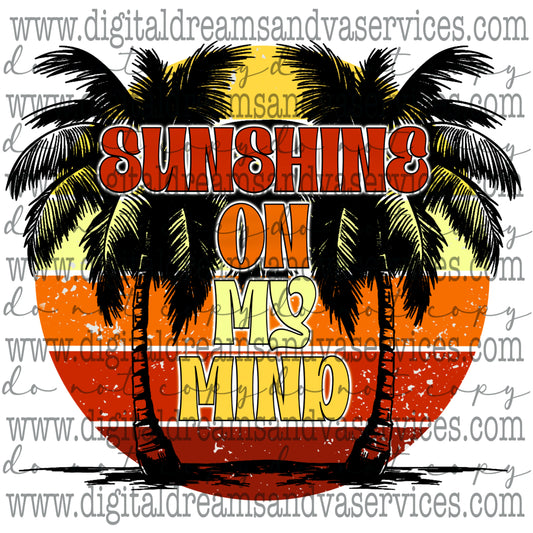 SUNSHINE ON MY MIND PNG DESIGN