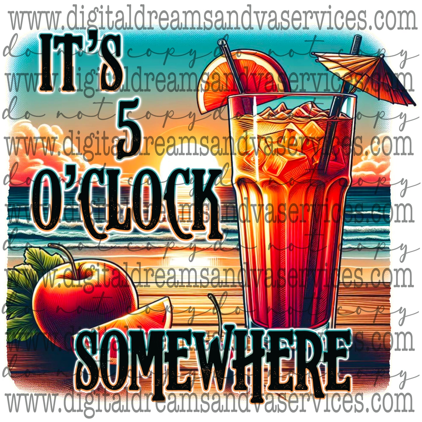 IT'S 5 O'CLOCK SOMEWHERE PNG DESIGN