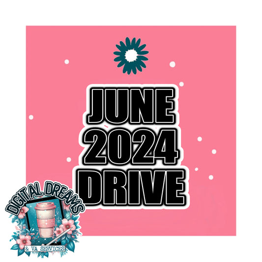 JUNE 2024 DRIVE