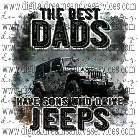 THE BEST DADS HAVE SONS WHO DRIVE JEEPS PNG DESIGN