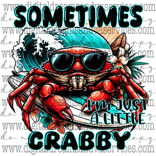 JUST A LITTLE CRABBY PNG DESIGN