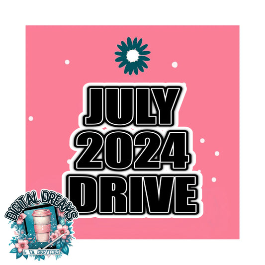 JULY 2024 DRIVE