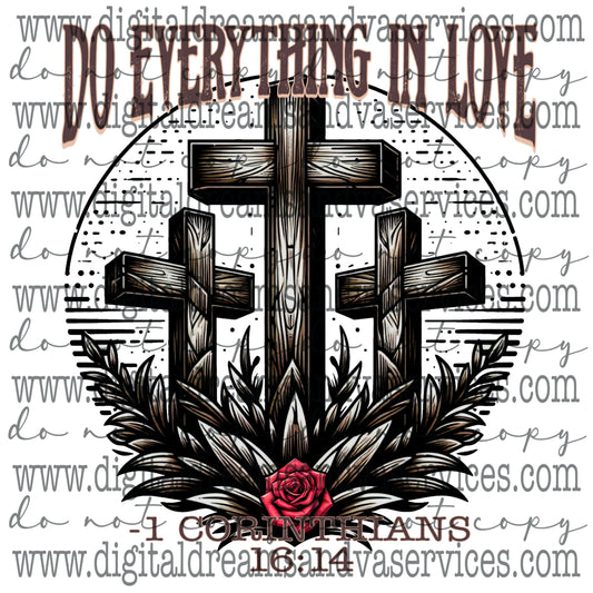 DO EVERYTHING IN LOVE PNG DESIGN