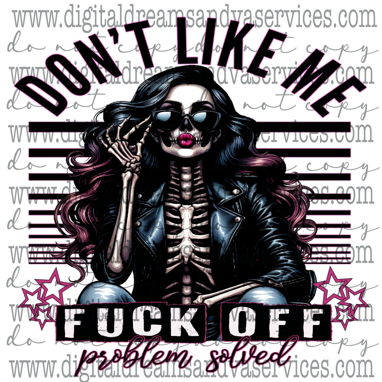 DON'T LIKE ME PNG DESIGN