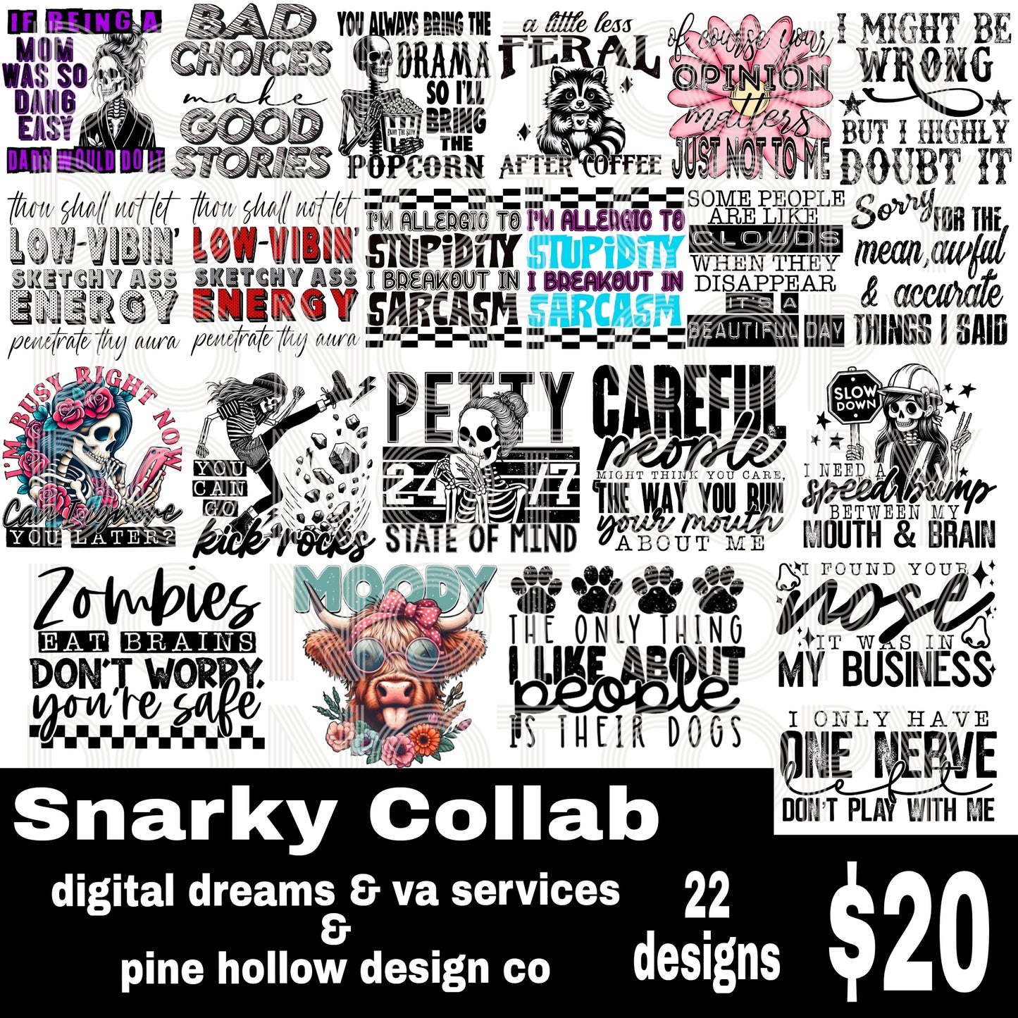 Snarky Collab w/ Pine Hollow Design Co