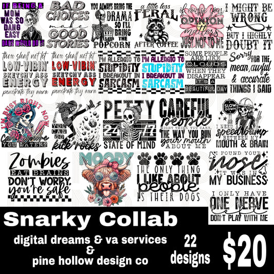 Snarky Collab w/ Pine Hollow Design Co