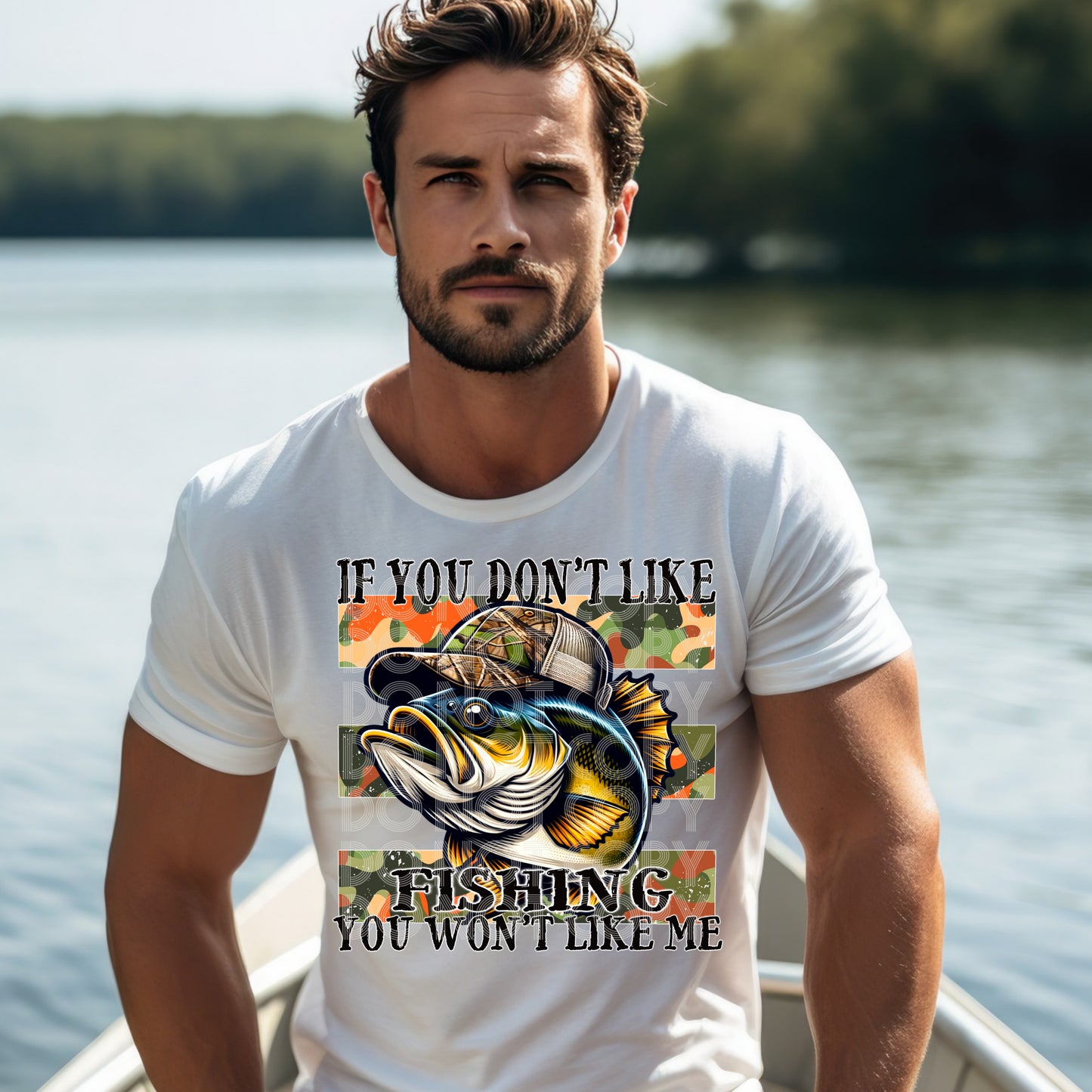 IF YOU DON'T LIKE FISHING PNG DESIGN