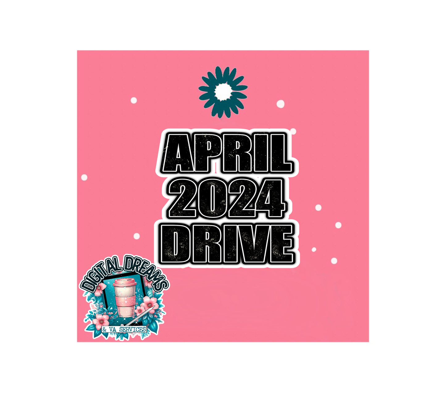 APRIL 2024 DRIVE