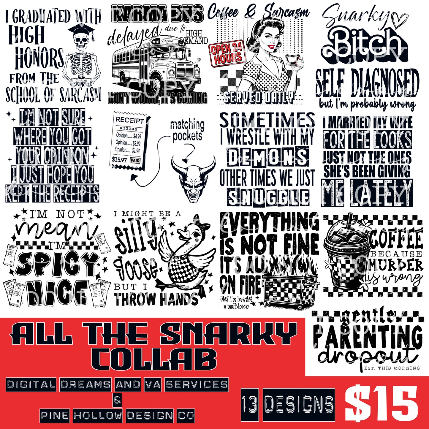 ALL THE SNARKY COLLAB W/ PINE HOLLOW DESIGN CO