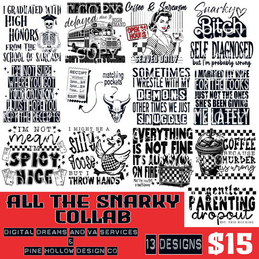 ALL THE SNARKY COLLAB W/ PINE HOLLOW DESIGN CO