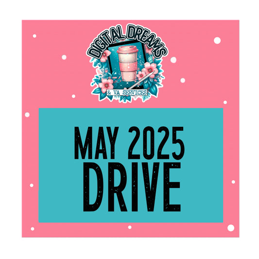 MAY 2025 DRIVE