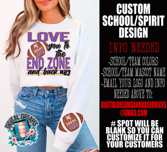 ✨️CUSTOM✨️ LOVE YOU TO THE END ZONE AND BACK PNG DESIGN
