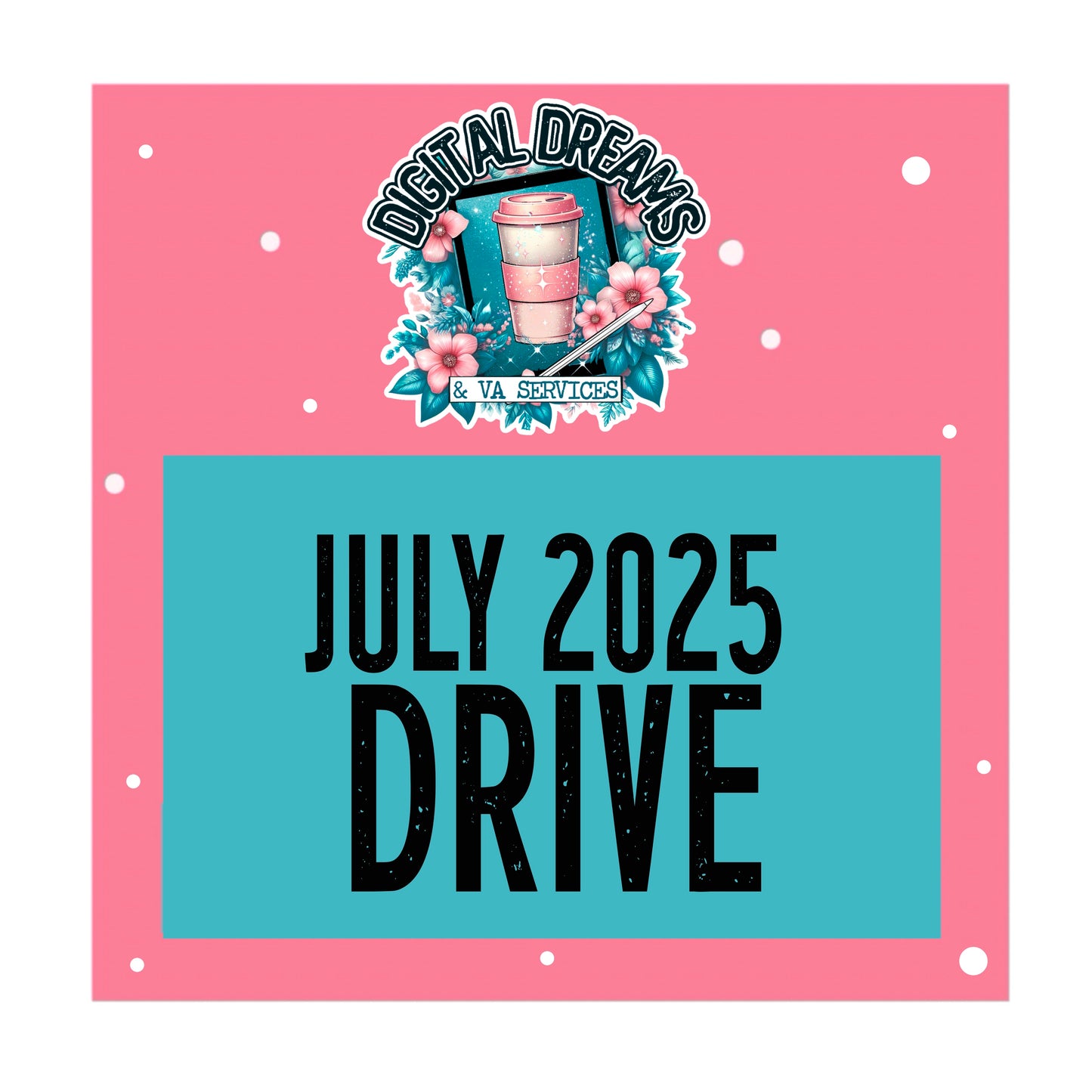JULY 2025 DRIVE